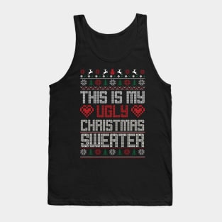 This Is My Ugly Christmas Sweater Ugly Christmas Sweater Tank Top